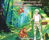 bokomslag Adventures of Nana Banana Pants