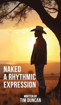bokomslag Naked: A Rhythmic Expression