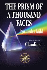 bokomslag The Prism Of A Thousand Faces