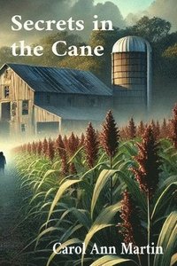 bokomslag Secrets in the Cane- Deluxe Edition