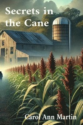 Secrets in the Cane 1