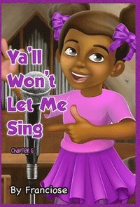 bokomslag Ya'll Won't Let Me Sing