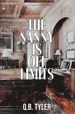 bokomslag Nanny is Off Limits (Alternate Cover)