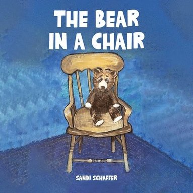 bokomslag The Bear in a Chair