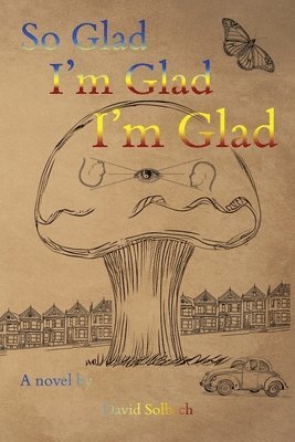 bokomslag So Glad I'm Glad I'm Glad