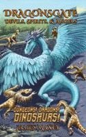 bokomslag Dragonsgate: Devils, Spirits, & Angels