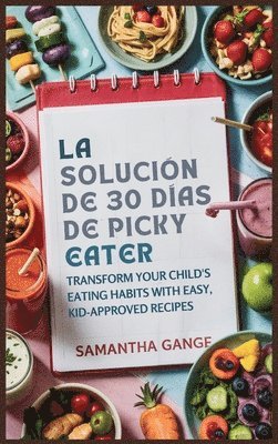 bokomslag Solución Picky Eater De 30 Días
