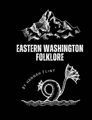 Eastern Washington Folklore 1