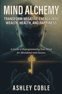 bokomslag Mind Alchemy