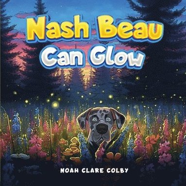 bokomslag Nash Beau Can Glow