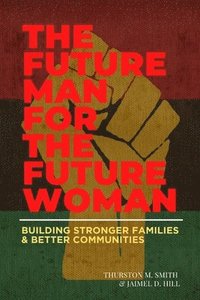 bokomslag Future Man for the Future Woman