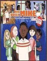 bokomslag Big Bully Mike Coloring Book