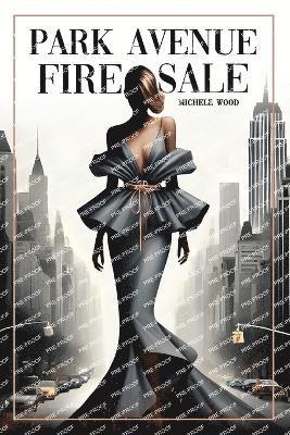 bokomslag Park Avenue Firesale