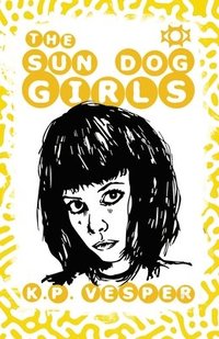 bokomslag Sun Dog Girls