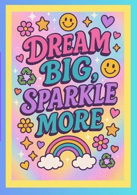 bokomslag Dream Big, Sparkle More Journal