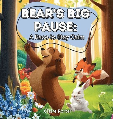 bokomslag Bear's Big Pause
