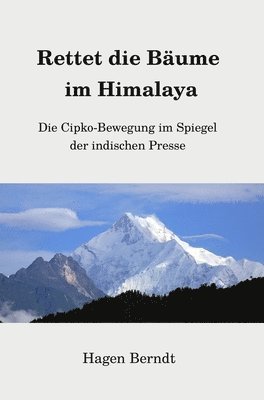bokomslag Rettet die Bäume im Himalaya