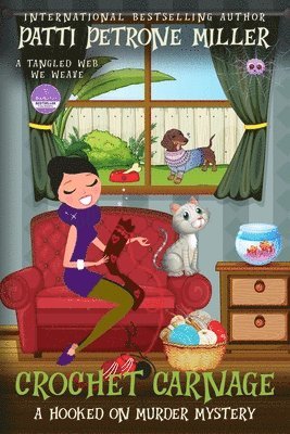 Patti Petrone Miller - Crochet Carnage, Häftad