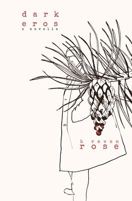 H Raven Rose - Dark Eros, Häftad