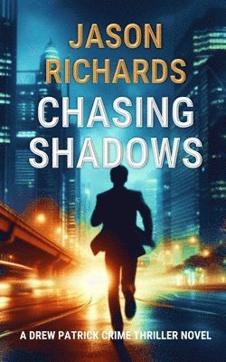 bokomslag Chasing Shadows