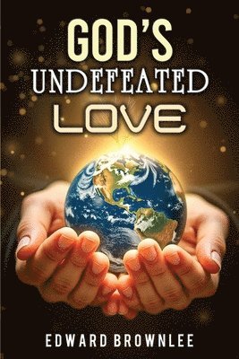 God's Undefeated Love 1