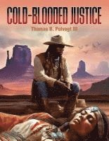 bokomslag Cold Blooded Justice