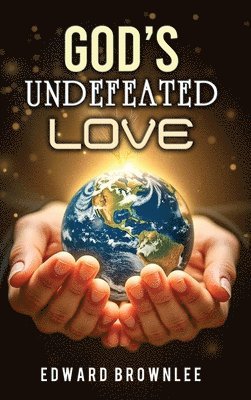 God's Undefeated Love 1