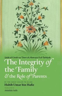 bokomslag Integrity of the Family & the Role of Parents