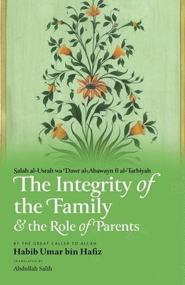 bokomslag Integrity of the Family & the Role of Parents