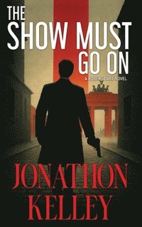 bokomslag Show Must Go On
