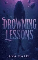 bokomslag Drowning Lessons