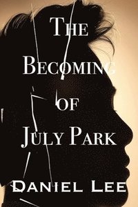 bokomslag Becoming of July Park
