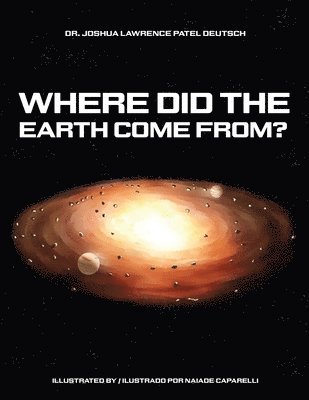 bokomslag Where did the Earth come from?