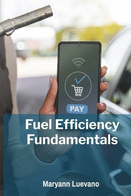 bokomslag Fuel Efficiency Fundamentals