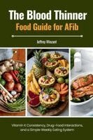 Jeffrey Winzant - Blood Thinner Food Guide for AFib, Häftad. Tillgänglighet: Lägg i varukorg