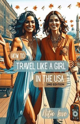bokomslag How to Travel Like a Girl