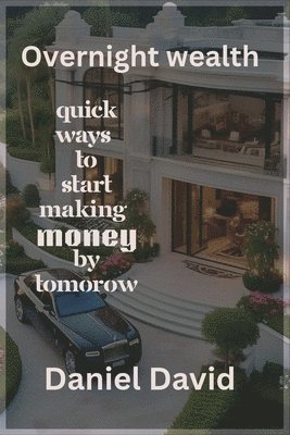 Overnight wealth