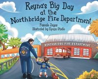 bokomslag Reyna's Big Day at the Northbridge Fire Department