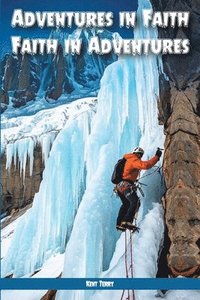 bokomslag Adventures In Faith Faith In Adventures