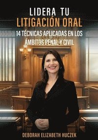 bokomslag Lidera Tu Litigación Oral