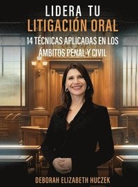 bokomslag Lidera Tu Litigación Oral