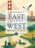 bokomslag EAST meets WEST (Volume 1 - hardcover - color - 2025 revision)