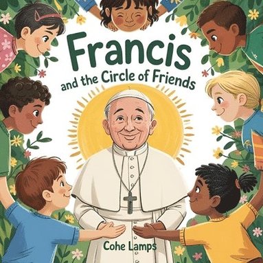 bokomslag Francis and the Circle of Friends