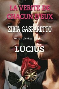 bokomslag La Verite De Chacun D'eux