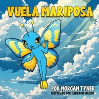 bokomslag Vuela Mariposa