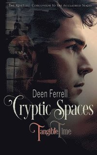 bokomslag Cryptic Spaces (Book Five): Tangible Time