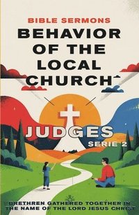 bokomslag Behavior of the Local Church Judges
