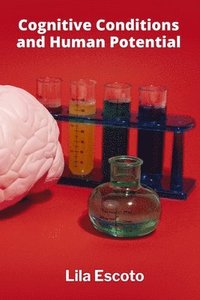 bokomslag Cognitive Conditions and Human Potential