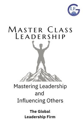 Gail Jones - Master Class Leadership, Häftad