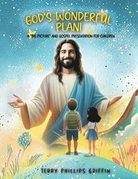 bokomslag God's Wonderful Plan!